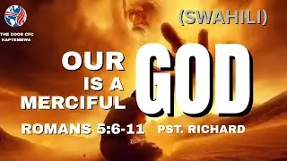 OUR GOD IS A MERCIFUL GOD