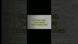 10th class math 2025 Lahore board MCQs paper solved first group