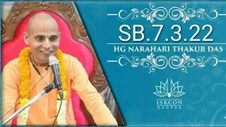SB.7.3.22 ll HG Narhari Thakur Prbhuji