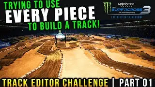 Monster Energy Supercross 3 - Trying To Use All Track Editor Options