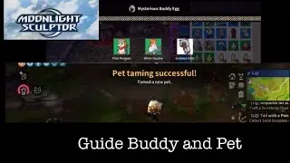 Moonlight Sculptor Guides: How To Get A Pet and Buddy