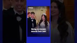 💍✨ Les plus belles sc&egrave;nes du mariage du champion du monde U20 Yassir Zabiri