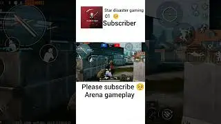 Arena gameplay#Arenagaming#gamingvideos  #pubg #pubgmobile