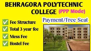Behragora Polytechnic College Full Fee Structure।। Hostel Fee।।