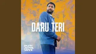 Daru Teri (From 