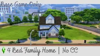 4 Bedroom Base Game Only Family Home | The Sims 4  | Download