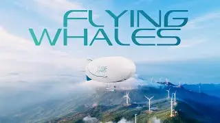 Flying Whales Hybrid Airships Can Be Used to Transport Cargo to Remote Locations