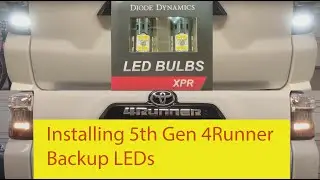 Review and Installation of Diode Dynamics Backup LEDs for 2001- 2021 Toyota 5th Gen 4Runner