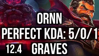 ORNN vs GRAVES (TOP) | Rank 5 Ornn, 5/0/1 | KR Master | 12.4