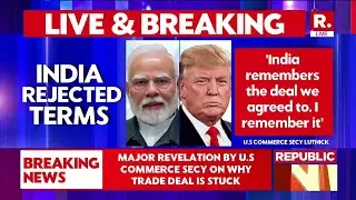 PM Modi Didn&rsquo;t Call: Trump&rsquo;s Ex-Minister Drops Bombshell On Rejected Terms | Inside Story