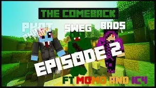 The Comeback Ep.2 Ft. IC4Aimbots And MomoHD (Funny Video)