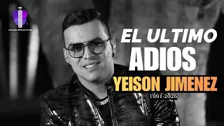 EL ULTIMO ADIOS A YEISON JIMENEZ Y SU EQUIPO — EL MUNDO MUSICAL LLORA SU TRAGICA PARTIDA  💔