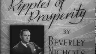 Ripples of Prosperity by Beverley Nichols (from 'Milestones and Melodies' 1938)