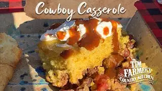 COWBOY CASSEROLE | Cowboy Campfire Cooking Casserole Topped W/ Cornbread