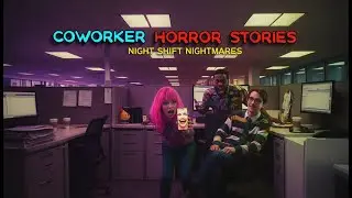 3 Disturbing TRUE Coworker Horror Stories