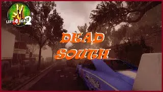 Left 4 Dead 2. Custom Campaign. Dead South.
