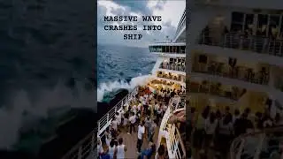 MASSIVE WAVE CRASHES INTO SHIP