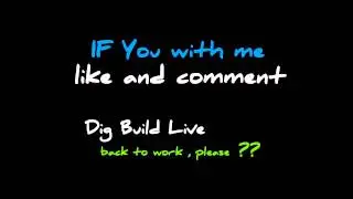 Dig Build Live Episode 6: Hero Part 3