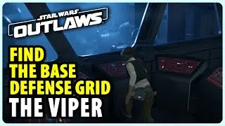 Find the Base Defense Grid - The Viper | Star Wars Outlaws
