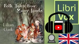 Folk Tales from Many Lands by  read by Kalynda | Full Audio Book