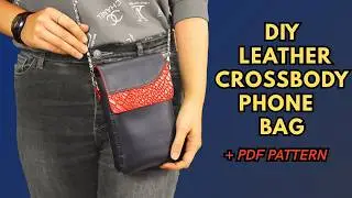 🔴PDF PATTERN🧡DIY leather CROSSBODY PHONE BAG | leather bag pattern | TUTORIAL