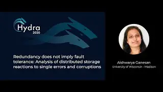 Aishwarya Ganesan &mdash;&nbsp;Redundancy does not imply fault tolerance