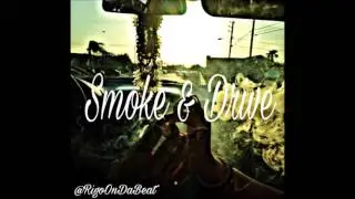 Smoke & Drive Type Beat