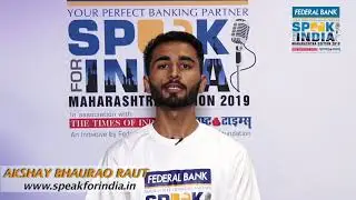 Akshay Bhaurao Raut - Speak For India Maharashtra (Edition - 5) Top 30 Contestants
