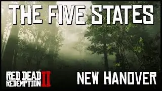 Red Dead Redemption 2 Documentary | The Five States | Ep 2 New Hanover
