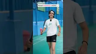 Honest Badminton creator 😏