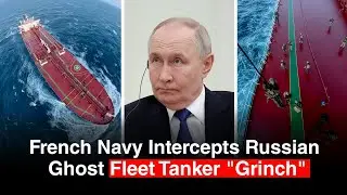 French Navy Destroys Russian Ghost Fleet’s Grinch Tanker in Mediterranean