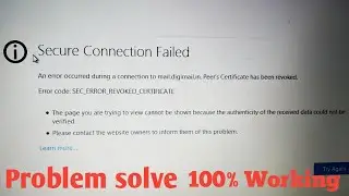 Secure Connection Failed... Problem Solve 100%