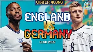 ENGLAND vs GERMANY EURO 2020 LIVE WATCH ALONG 🏴󠁧󠁢󠁥󠁮󠁧󠁿 🇩🇪 !