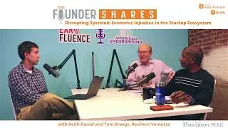 Founder Shares: Disrupting Systemic Economic Injustice in the Startup Ecosystem, Resilient Ventures