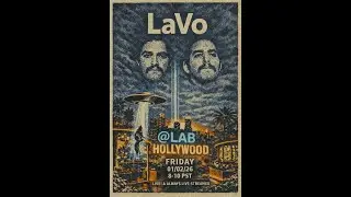 LAVO LIVE @labhollywood - MELODIC HOUSE & TECHNO, TECH HOUSE