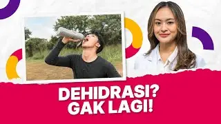 Ternyata Ini Cara Terhindar dari Dehidrasi