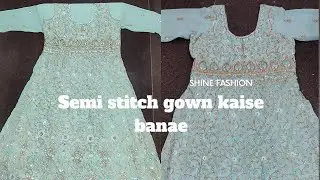 Semi stitch long gown ki cutting and stitching#stone work mai neck kaise banaye