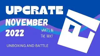 UpCrate November 2022 #unboxing and #upcratebattle