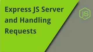 Обработка HTTP-запросов с помощью Express JS