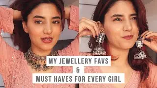 Jewellery Favourites & Must Haves | Tips To Style  | Somya Gupta