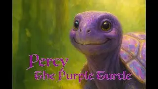 Percy The Purple Turtle - A Therapeutic Metaphorical Story