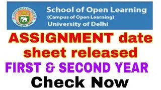 DU SOL ASSIGNMENT GUIDELINES 2020 || SOL ASSIGNMENT SCHEDULE RELEASE 2020