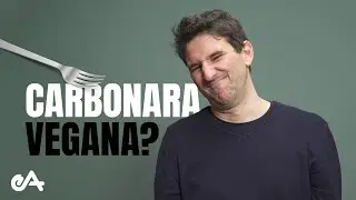 W la CARBONARA VEGANA - 44 vegani sui cibi che simulano la carne