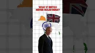 What If British Never Ruled INDIA 🇮🇳 🤔 | FACTS |  #trending #indiancricket #british