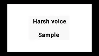Harsh voice sample #harsh