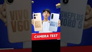 Vivo V60 vs Oneplus Nord 5 - Camera Test 📸🔥 | #vivov60 #oneplusnord5 #cameratest