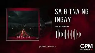SA GITNA NG INGAY | Emotional OPM Rock Love Song | OPM RockVerse AI