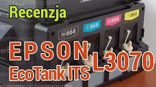EcoTank ITS L3070 wydajny, tani druk, skan i ksero czyli 3w1 od Epsona