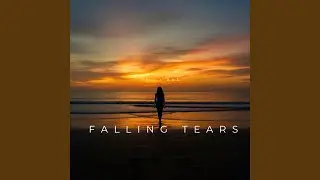 Falling Tears Again