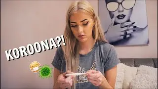 MUL ON KOROONA S&Uuml;MPTOMID?!